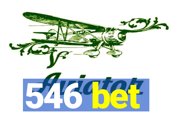 546 bet